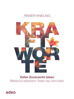 cover image of Kraftworte. Voller Zuversicht leben.